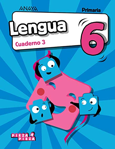 Lengua 6 Cuaderno 3 (Pieza a Pieza)