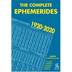 The Complete Ephemerides 1920-2020, International Edition (en anglais, français, allemand, espagnol, italien) Livre en Ligne - Telecharger Ebook