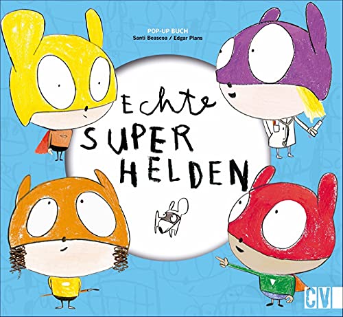 Echte Superhelden Gehen In Den Kindergarten Echte Superhelden: Ein Pop-up-Bilderbuch. Mit lustigen Illustrationen
