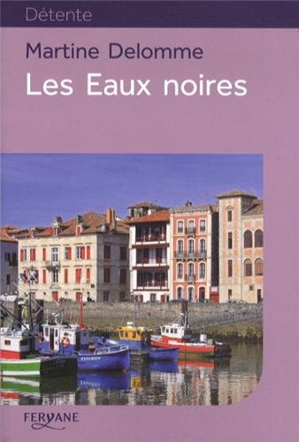 <a href="/node/2305">Les eaux noires</a>