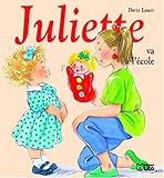 Mini Juliette va à l'ecole