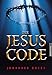 Der Jesus Code: Lieben statt leiden by 