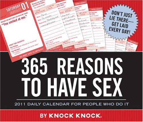 Preisvergleich Produktbild 365 Reasons to Have Sex 2011 Daily Calendar