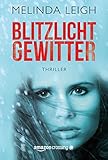 Bücher Neuerscheinungen 2022 - Blitzlichtgewitter von Melinda Leigh