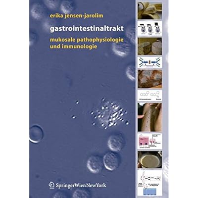 [PDF] Gastrointestinaltrakt: Mukosale Pathophysiologie und Immunologie (German Edition) KOSTENLOS DOWNLOAD