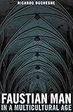 Faustian Man
