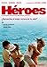 Heroes (2010) ( Héroes ) ( Herois )