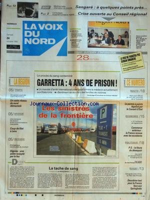 VOIX DU NORD (LA) [No 15033] du 24/10/1992 - GARRETTA ET LE PROCES DU SANG CONTAMINE - 4 ANS DE PRISON - LA TACHE DE SANG PAR MARCQ - DROGUE - COUP DE FILET A LENS - UNE USINE RAVAGEE PAR LE FEU A OIGNIES - PS - LA FIEVRE DU DESESPOIR - LES SPORTS - RUGBY - BOXE gratuit