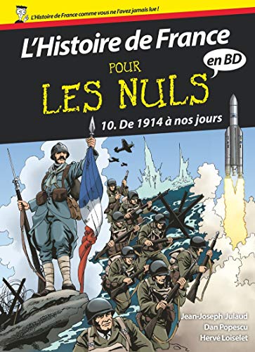 Télécharger L'Histoire de France pour les Nuls - BD Tome 10 : De 1914 à nos jours (10) Francais PDF