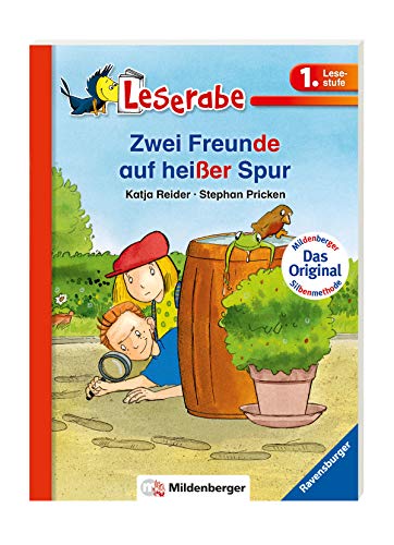 Zwei Freunde auf heißer Spur (Leserabe mit Mildenberger Silbenmethode)