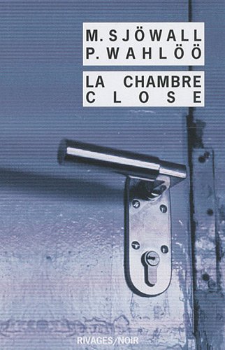 La  Chambre close : le roman d'un crime