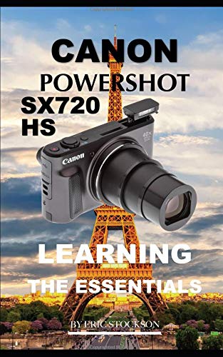 Preisvergleich Produktbild Canon PowerShot SX720 HS: Learning the Essentials
