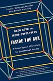 Inside the Box: A Proven System of Creativity for Breakthrough Results (English Edition) by Drew Boyd, Jacob Goldenberg