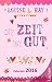 Die Zeit ist gut: Taschenkalender 2016 by