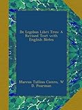 Image de De Legibus Libri Tres: A Revised Text with English Notes