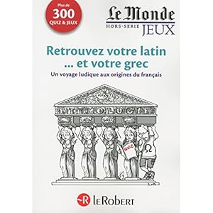 Cahier Le Monde - Retrouvez votre latin et votre grec Livre en Ligne Cahier Le Monde - Retrouvez votre latin et votre grec Livre en Ligne - Telecharger Ebook