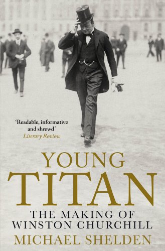 Download Young Titan: The Making Of Winston Churchill