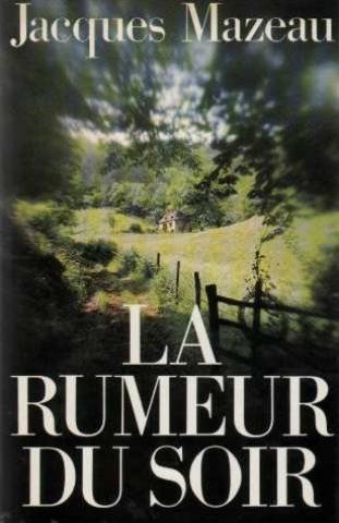 couverture de : La Rumeur du Soir
