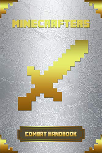 Minecrafters Combat Handbook: Ultimate Collector's Edition (Books For Minecrafters) (English Edition
