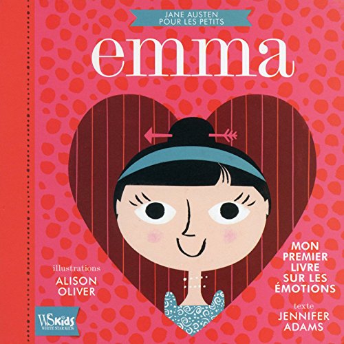 Emma : Mon premier livre sur les émotions