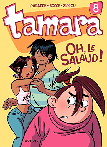 Télécharger Tamara - tome 8 - Oh, le salaud ! Livre PDF Gratuit