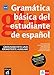 Gramática básica del estudiante de español by 