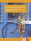  Französisch für den Urlaub A1: Einstieg in Sprache und Kultur. Lehrbuch mit Audio-CD