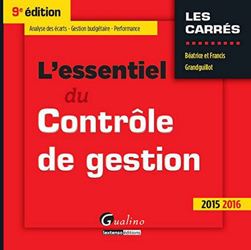 Download L'Essentiel du Contrôle de gestion 2015, 9ème Ed. Download L'Essentiel du Contrôle de gestion 2015, 9ème Ed.
