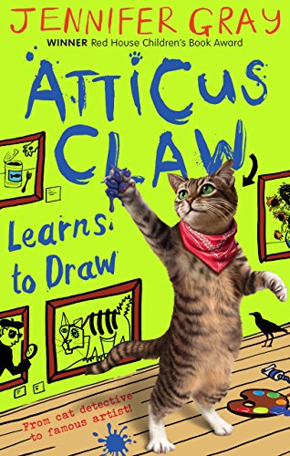 Download Atticus Claw Learns to Draw (Atticus Claw- World's Greatest Cat Detective Book 5) Download Atticus Claw Learns to Draw (Atticus Claw- World's Greatest Cat Detective Book 5)