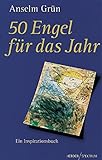 50 Engel für das Jahr: Ein Inspirationsbuch by