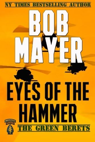 Eyes of the Hammer: The Green Berets: Dave Riley #1