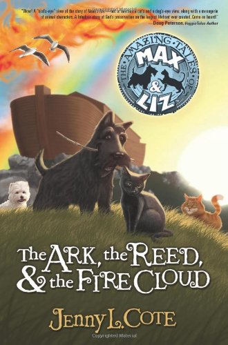 The Ark, the Reed, and the Fire Cloud (Epic Order of the Seven Book 1)
