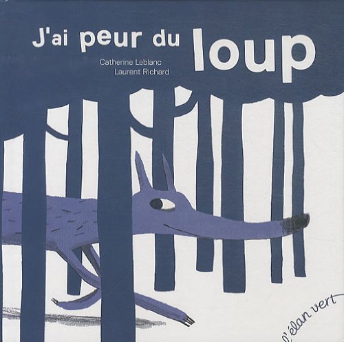 couverture de : J'ai peur du loup