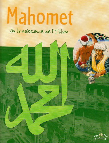 couverture de : Mahomet ou La naissance de l'islam
