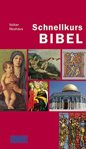 Download Schnellkurse: DuMont Schnellkurs Bibel Download Schnellkurse: DuMont Schnellkurs Bibel
