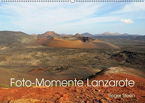 Foto-Momente Lanzarote (Wandkalender 2017 DIN A2 quer): Feuerberge, Vulkane, Strände und klares blaues Wasser (Monatskalender, 14 Seiten ) (CALVENDO Orte)