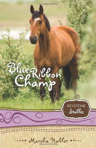 Blue Ribbon Champ (Keystone Stables) Blue Ribbon Champ (Keystone Stables)