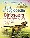 First Encyclopedia of Dinosaurs and Prehistoric Life (Usborne First Encyclopedia) by Sam Taplin