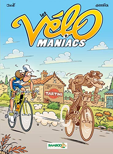 Télécharger Les Vélomaniacs - tome 9 Livre PDF Gratuit