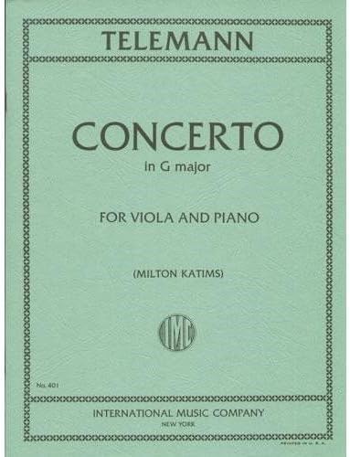 Telemann, Georg Philipp - Concerto In G Major - TWV 51:G9. For Viola and Piano. Edited by Katims. by International Music Company