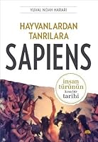 Hayvanlardan Tanrılara Sapiens: İnsan Türünün Kısa Bir Tarihi