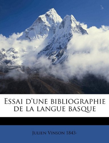 Download Essai D'Une Bibliographie de La Langue Basque Download Essai D'Une Bibliographie de La Langue Basque