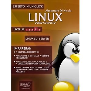 Linux. Corso completo. Livello 4 (Esperto in un click)