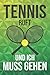 Produktbild Tennis Ruft Und Ich Muss Gehen: Liniertes Notizbuch für alle Notizen, Termine, Skizzen, Zeichnungen oder Tagebuch ; breites Linienraster; Motiv: Tennisschläger Tennisball