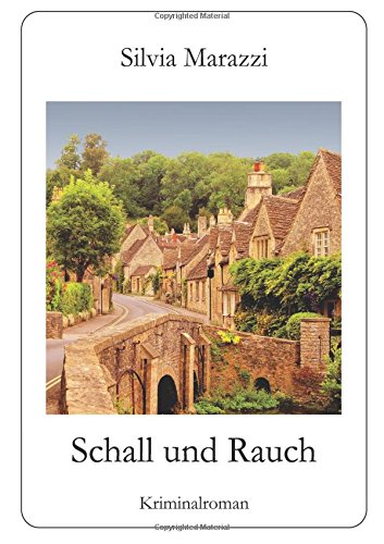 Preisvergleich Produktbild Schall und Rauch: Kriminalroman