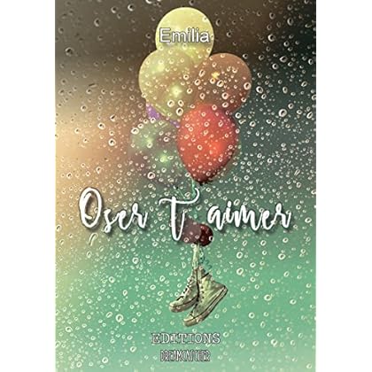 Oser t'aimer Oser t'aimer