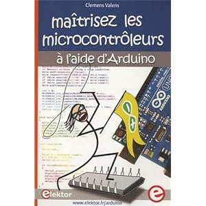 Maîtrisez les microcontrôleurs à l'aide d'Arduino Livre en Ligne - Telecharger Ebook