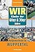 Wir Kinder der 60er & 70er Jahre - Aufgewachsen in Wuppertal by