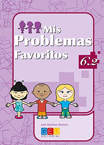 Mis problemas favoritos 62 / Editorial GEU / 6º Primaria / Mejora la resolución de problemas / Recomendado como repaso