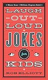 Laugh-Out-Loud Jokes for Kids by 